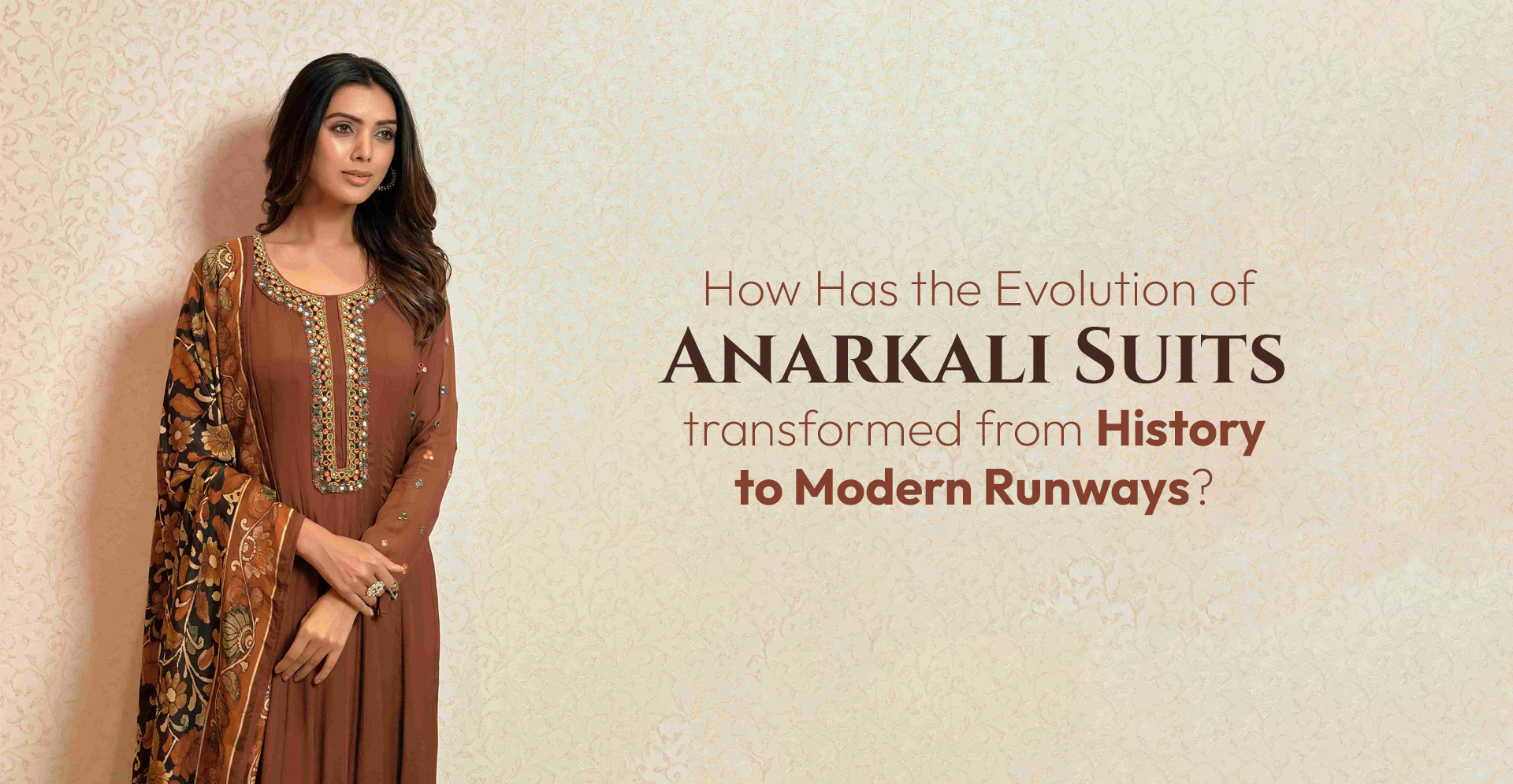How Has the Evolution of Anarkali Suits Transformed from History to Modern Runways?