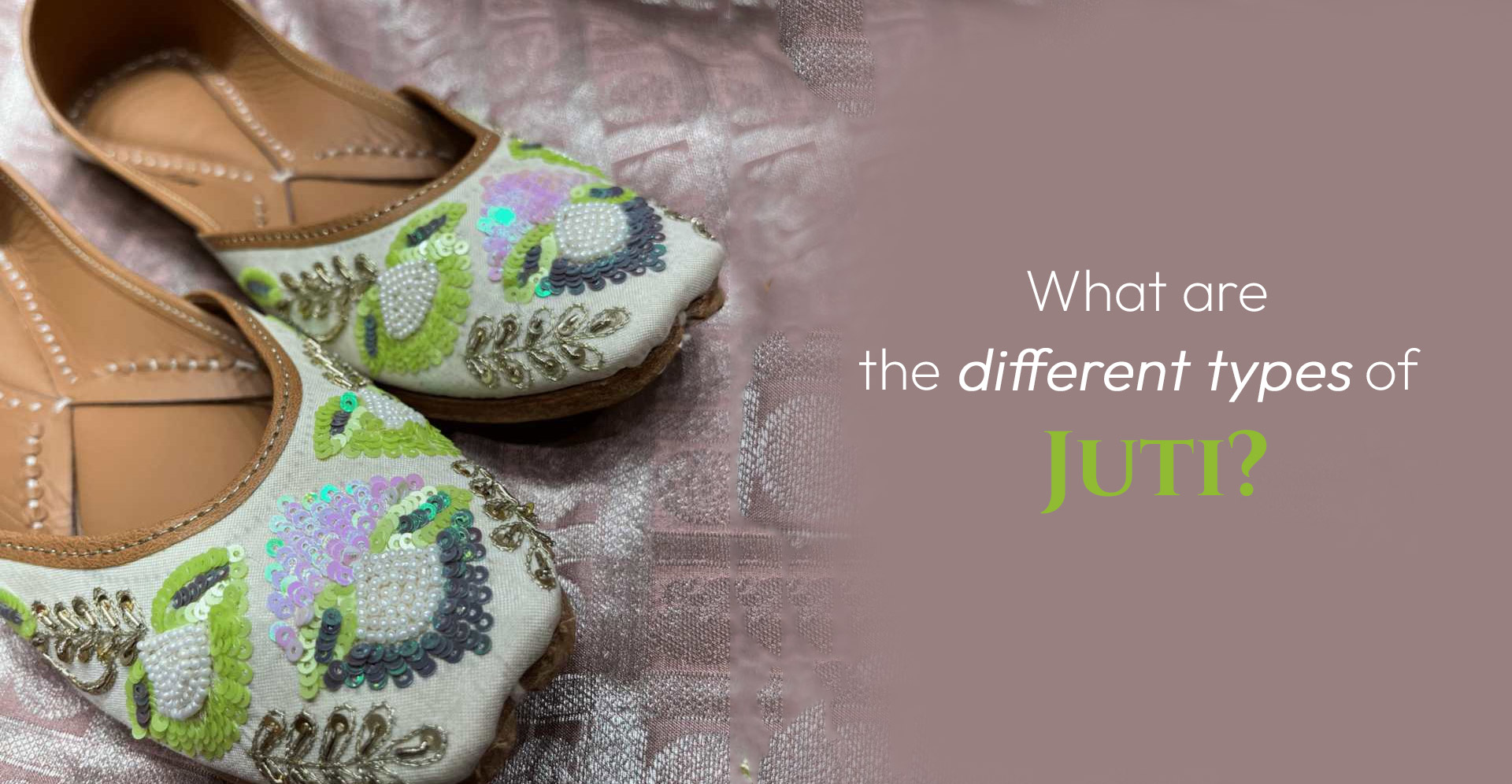 What are the different types of Juti?